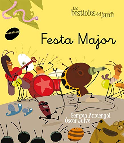 Festa major: 10 (Les bestioles del jardí)