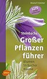 Image de Steinbachs großer Pflanzenführer: Blumen, Sträucher, Bäume (Steinbachs Naturführer)