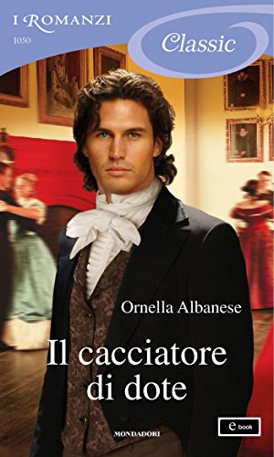 Ornella Albanese - Il cacciatore di dote (2013)