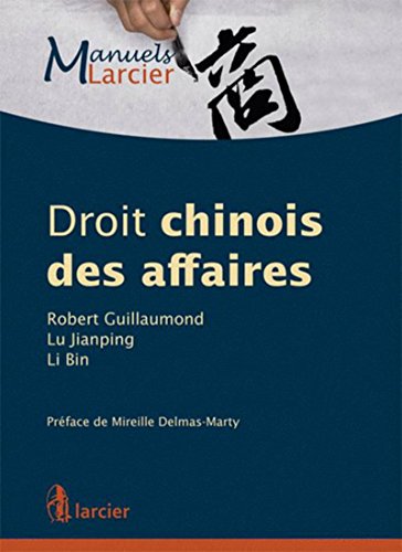 Droit chinois des affaires Droit chinois des affaires