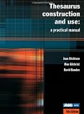 Image de Thesaurus Construction and Use: A Practical Manual
