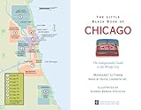 Front cover for the book The Little Black Book of Chicago, 2013 Edition by Margaret Littman