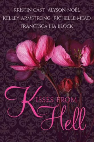 Kisses from Hell (Vampire Academy) (English Edition)