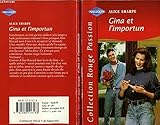 Gina et l'importun (Collection Rouge passion)