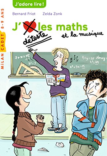 Book's Cover ofJaimeje déteste les maths et la musique Milan cadet