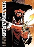 Gunfighter. Band 1 by