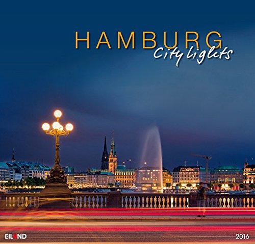 Hamburg City Lights GF 2016: Hamburg bei Nacht Großformatkalender