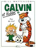 Calvin et Hobbes, tome 5 : Fini de rire !