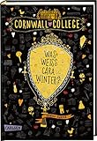 Cornwall College 3: Was weiß Cara Winter? (3) by 