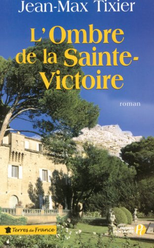 couverture de : L'Ombre de la Sainte Victoire