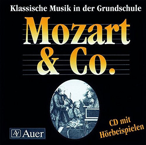 Download Klassische Musik in der Grundschule. Mozart & Co. Audio-CD mit Hörbeispielen Download Klassische Musik in der Grundschule. Mozart & Co. Audio-CD mit Hörbeispielen