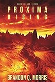 Proxima Rising by 