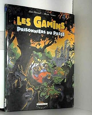 Les Gamins, tome 2 : Les Gamins prisonniers du passé