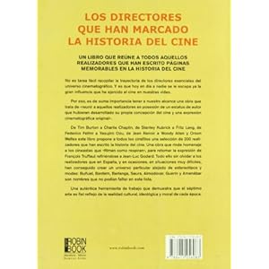 Grandes directores de la historia del cine, los: La trayectoria de los realizadores esenciales del séptimo ar