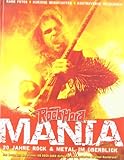 Rock Hard Mania: 20 Jahre Rock & Metal im Überblick by