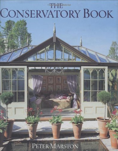 The Conservatory Book by Peter Marston (2002-06-30)