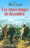 Les Roses Rouges en décembre