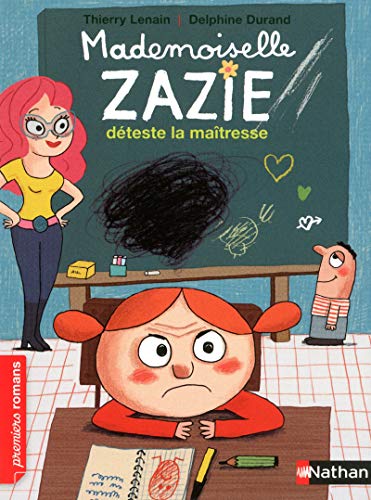 Télécharger Mademoiselle Zazie déteste la maîtresse - Roman Vivre Ensemble - De 7 à 11 ans Gratuit