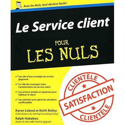 Le service client pour les Nuls Le service client pour les Nuls