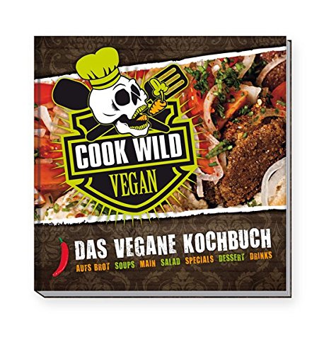 Preisvergleich Produktbild Cook Wild Vegan: Das vegane Kochbuch
