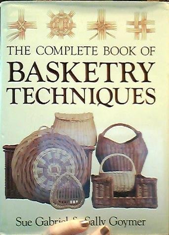 The Complete Book of Basketry Techniques by Sue Gabriel (1991-05-01) en ligne The Complete Book of Basketry Techniques by Sue Gabriel (1991-05-01) en ligne