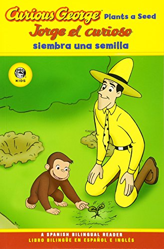 Jorge El Curioso Siembra Una Semilla/Curious George Plants a Seed (Cgtv Reader) Jorge El Curioso Siembra Una Semilla/Curious George Plants a Seed (Cgtv Reader)