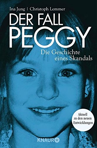 Download Der Fall Peggy: Die Geschichte eines Skandals Download Der Fall Peggy: Die Geschichte eines Skandals