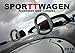SPORTWAGEN Roadster und Coupés (Wandkalender 2016 DIN A4 quer): AUDI TT 8N (Monatskalender, 14 Seiten ) (CALVENDO Mobilitaet) by 