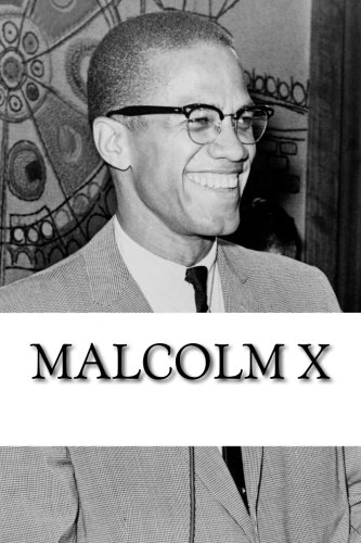 Malcolm X: A Biography