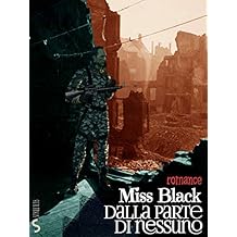Miss Black - Dalla parte di nessuno (2018)
