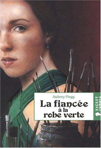 couverture de : La fianc&eacute;e &agrave; la robe verte