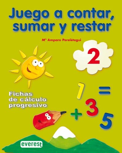 Juego a contar, sumar y restar 2 Fichas de cálculo progresivo