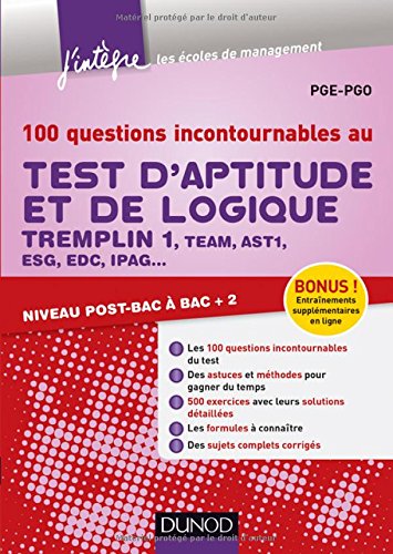 100 questions incontournables au test d'aptitude et de logique - Tremplin 1, Team, AST1, ESG, EDC