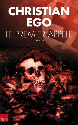 couverture de : Le premier appel&eacute;