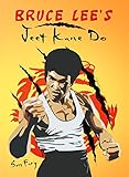 Image de Bruce Lee's Jeet Kune Do: Jeet Kune Do Techniques and Fighting Strategy (Self-Defense Book 6) (English Edition)