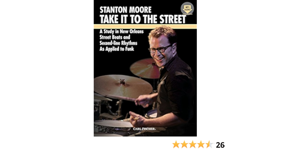 Take It To The Street Book Cd Amazon Co Uk Stanton Moore 9780825857133 Books