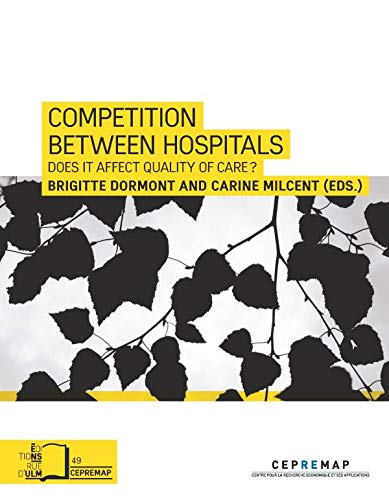 Download Competition between hospitals : Does it Endanger Quality of Care ? Download Competition between hospitals : Does it Endanger Quality of Care ?