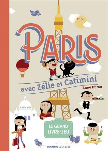 couverture de : Paris avec Z&eacute;lie et Catimini