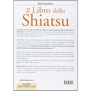Il libro dello Shiatsu. Guida pratica al massaggio