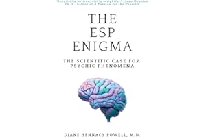 The ESP Enigma: The Scientific Case for Psychic Phenomena