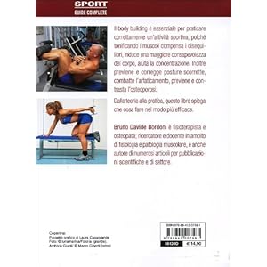 Il libro completo del body building con programmi per ogni età ed esigenza