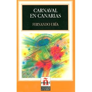 Carnaval en Canarias (Leer en Espanol: Level 4)