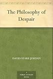 Image de The Philosophy of Despair (English Edition)