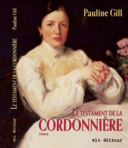 couverture de : Le Testament de la cordonni&egrave;re