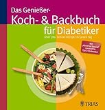 Image de Das Genießer-Koch-& Backbuch für Diabetiker: 380 leckere Rezepte für jeden Tag
