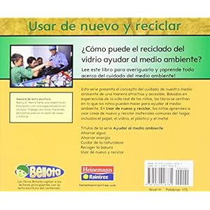 Usar de nuevo y reciclar / Reusing and Recycling