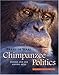 Chimpanzee Politics: Power and Sex among Apes by Franz de Waal
