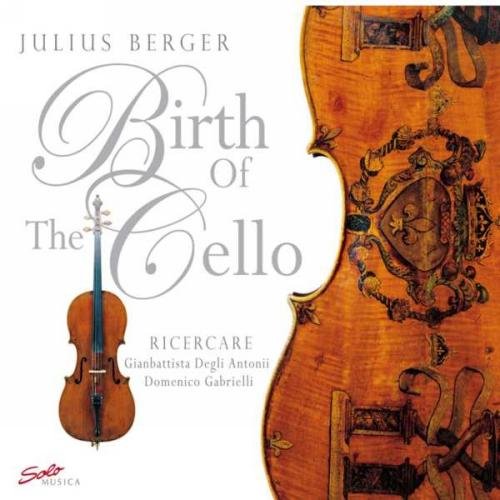 couverture de : Birth of cello (The)