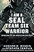 I Am a SEAL Team Six Warrior: Memoirs of an American Soldier (English Edition) by 