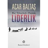 Bir Yolculuk Olarak Liderlik